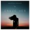 Crave Her - Single