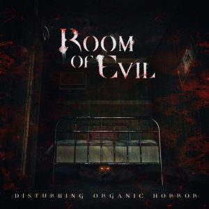 کاور آلبوم آلبوم Room of Evil - Disturbing Organic Horror موسیقی ترسناک و دلهره آور اثری از Gothic Storm از Gothic Storm