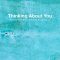 Thinking About You - Single