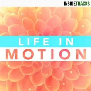 کاور آلبوم آلبوم Life in Motion موسیقی پس زمینه امید بخش شاد و مفرح از Liquid Cinema از Liquid Cinema
