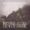 Never Alone - Single