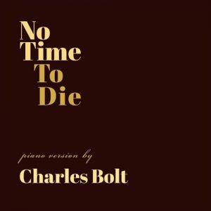 کاور آهنگ No Time to Die (Piano Version) - Single از Charles Bolt