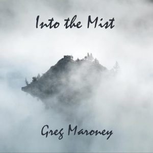 کاور آلبوم آلبوم تکنوازی پیانو Into the Mist اثری آرامش بخش از Greg Maroney از Greg Maroney