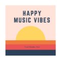 Happy Music Vibes 1
