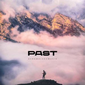 کاور آهنگ Past  از AShamaluevMusic