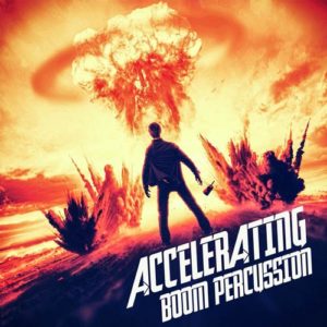 کاور آلبوم آلبوم موسیقی تریلر Accelerating Boom Percussion اثری از Gothic Storm از Gothic Storm