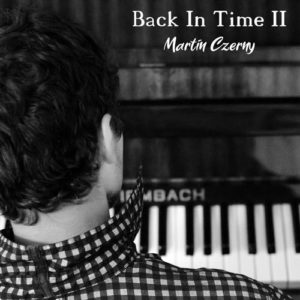کاور آلبوم آلبوم پیانو کلاسیکال آرامش بخش Back in Time II اثری از Martin Czerny از Martin Czerny