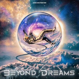 کاور آلبوم موسیقی تریلر ارکسترال Beyond Dreams اثری از Amadea Music Productions از Amadea Music Productions
