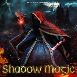 کاور آلبوم موسیقی تریلر ماجراجویانه Shadow Magic اثری از Amadea Music Productions از Amadea Music Productions