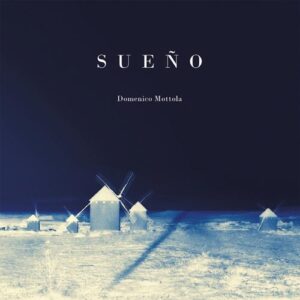 کاور آلبوم موسیقی گیتار کلاسیک Sueño اثری از Domenico Mottola از Domenico Mottola