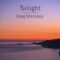 Twilight (Piano Music for Sleep)