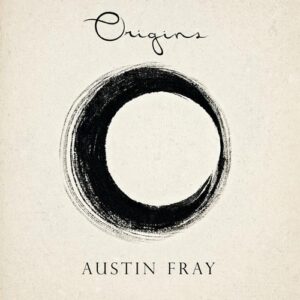 کاور آلبوم موسیقی کلاسیکال Origins اثری از Austin Fray از Austin Fray