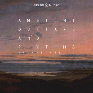 کاور آلبوم آلبوم موسیقی پست راک Ambient Guitars And Rhythms Vol 1 اثری از Brand X Music از Brand X Music