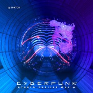 کاور آلبوم موسیقی تریلر هایبرید سایبرپانک (Cyberpunk Hybrid Trailer Music) از Epikton از Epikton