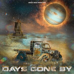 کاور آلبوم موسیقی تریلر Days Gone By اثری از Amadea Music Productions از Amadea Music Productions