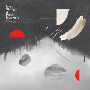 کاور آلبوم موسیقی مدرن کلاسیکال Manor House اثری از Iskra Strings از Pablo Nouvelle