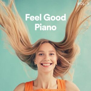 پلی لیست پیانو احساس خوب بخش اول (Feel Good Piano)