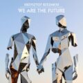 We Are The Future