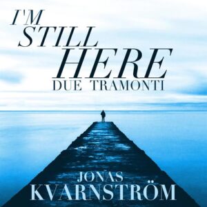 کاور آهنگ I'm Still Here از Jonas Kvarnström