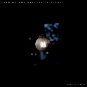 کاور آهنگ Even On The Darkest Of Nights از Jonny Southard