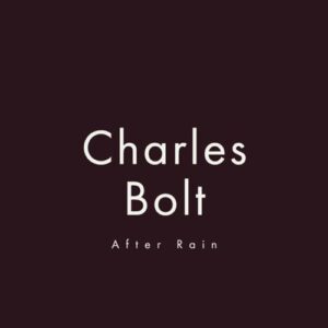 کاور آلبوم پس از باران ، پیانو آرامش بخش از چارلز بولت از Charles Bolt