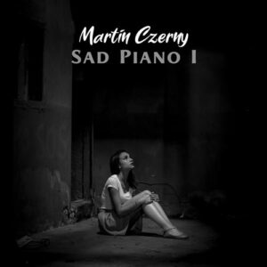 کاور آلبوم پیانو غمگین بخش اول اثری از مارتین چرنی از Martin Czerny