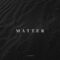 Matter