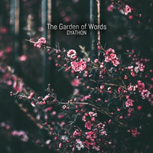 کاور آهنگ The Garden Of Words از DYATHON