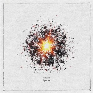 کاور آهنگ Sparks از Michael FK