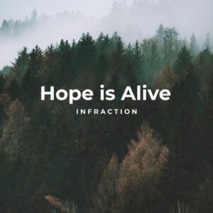 کاور آهنگ Hope Is Alive از Infraction Music