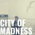 City of Madness