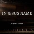 In Jesus Name