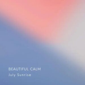 کاور آلبوم آرامش دلپذیر - جولی سانرایز از July Sunrise