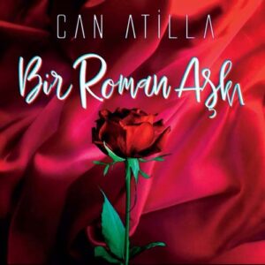 کاور آهنگ Bir Roman Aşkı  از Can Atilla