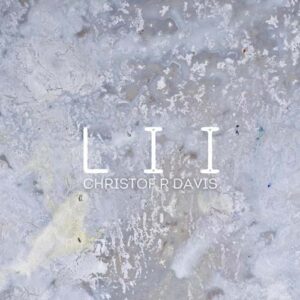 کاور آلبوم منتخب پروژه ال آی آی - کریستوف آر دیویس از Christof R Davis