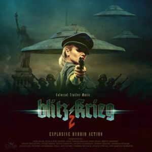 کاور آلبوم بلیتزکریگ بخش دوم - کلوسل تریلر موزیک از Colossal Trailer Music