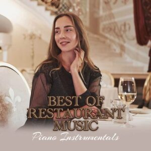 کاور آلبوم بهترین موسیقی ها برای رستوران - هنرمندان مختلف از Various Artists