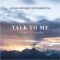 Talk To Me