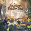 Brighter Days (feat. Dinis
