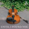 Until I Found You (Violin Instrumental) - Single