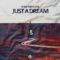 Just a Dream