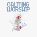 Instrumental Soaking Worship