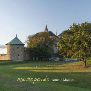 کاور آلبوم آلبوم موسیقی نئوکلاسیک زندگی گذشته من از آملی مولین از Amelie Moulin