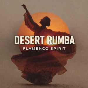 آلبوم بی کلام فلامنکو رومبای صحرا از فلامنکو اسپریت
