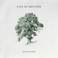 Life in Motion