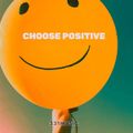 Choose Positive