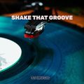 Shake That Groove