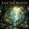 Live The Beauty (Nature Ambient)