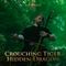 Crouching Tiger Hidden Dragon