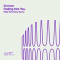 Fading Into You - Mike McCarthy Remix